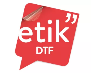 ETIK DTF